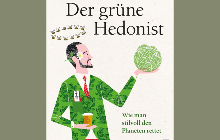 der grüne Hedonist, Der grüne Hedonist Buch, Der grüne Hedonist Rezension, Rezension Nachhaltigkeit Buch, Rezension Alexander von Schönburg, Alexander von Schönburg Der grüne Hedonist, Rezension Alexander von Schönburg der grüne Hedonist