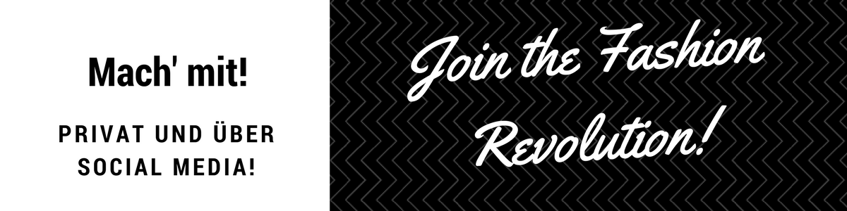 fashion revolution, who made my clothes?, kleiderrevolution, wer macht meine kleidung, faire mode, fair fashion, mehr fair fashion, faire mode kaufen, warum fair fashion, reden über fair fashion